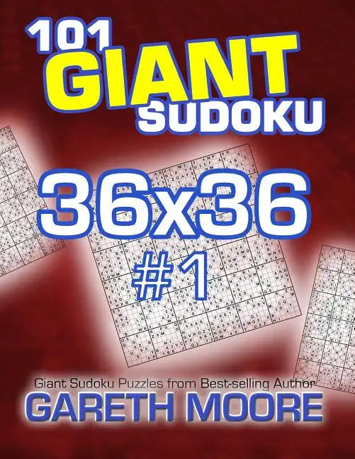 101 Giant Sudoku 36x36 #1 - Paperback
