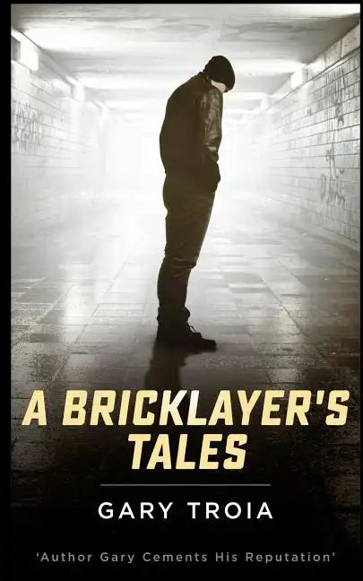 A Bricklayer's Tales - Paperback