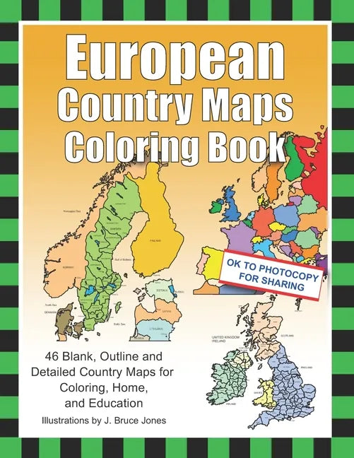European Country Maps Coloring Book: 46 Blank, Outline and Detailed Country Maps for Coloring, Home, and Education - Paperback