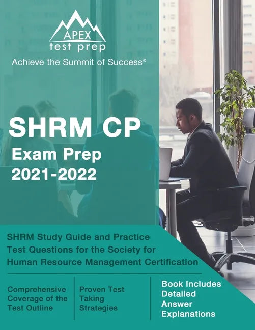 SHRM CP Exam Prep 2021-2022: SHRM Study Guide and Practice Test Questions for the Society for Human Resource Management Certification [Book Include - Paperback