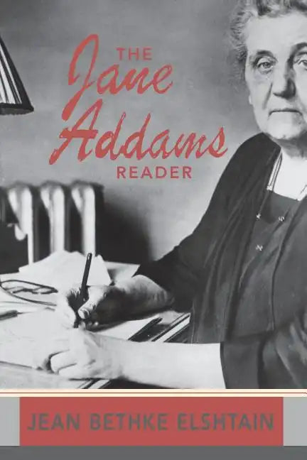 The Jane Addams Reader - Paperback