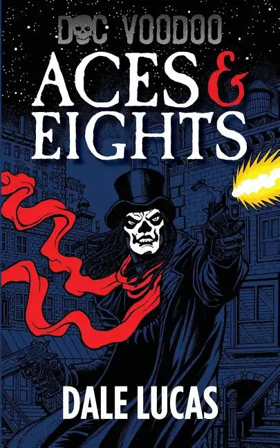 Doc Voodoo: Aces & Eights - Paperback