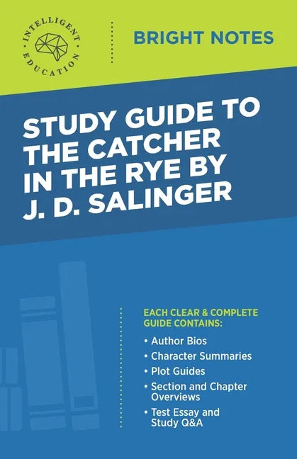 Study Guide to The Catcher in the Rye by J.D. Salinger - Paperback