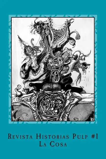 Revista Historias Pulp #1 La Cosa - Paperback