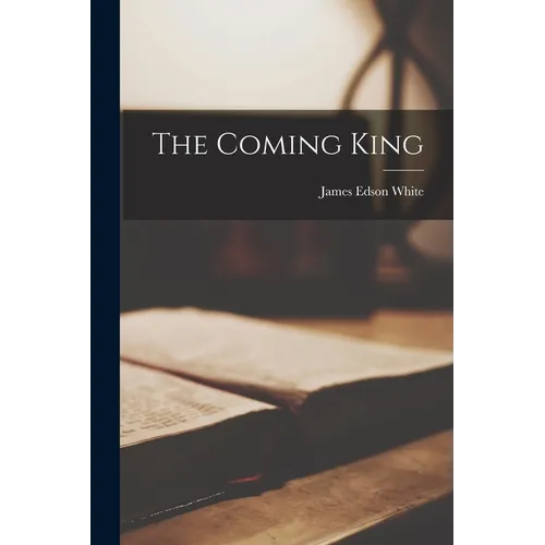 The Coming King - Paperback