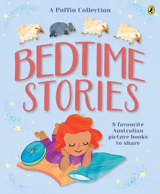 Bedtime Stories: 8 Favourite Australian Picture Books to Share - Paperback