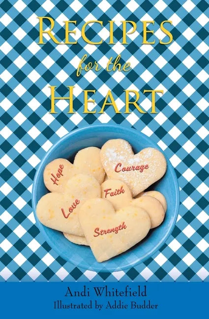 Recipes for the Heart - Paperback