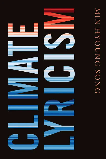 Climate Lyricism - Paperback