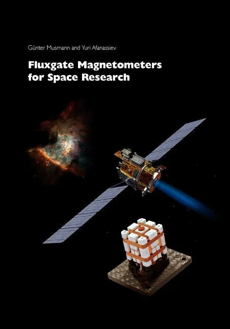 Fluxgate Magnetometers for Space Research - Paperback