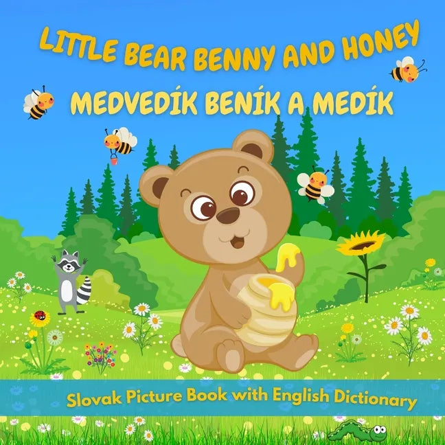 Medvedík Beník a Medík: Little Bear Benny and Honey - Paperback