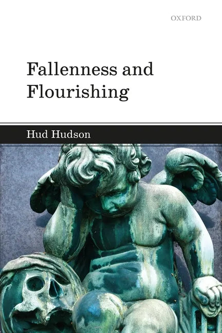 Fallenness and Flourishing - Hardcover