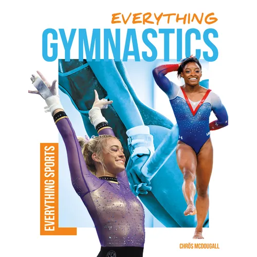 Everything Gymnastics - Library Binding