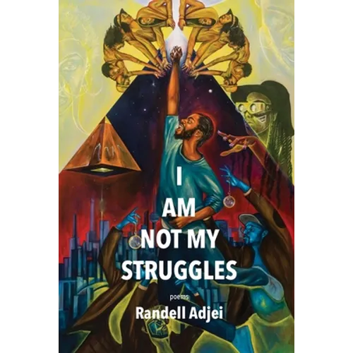 I Am Not My Struggles Poems - Paperback