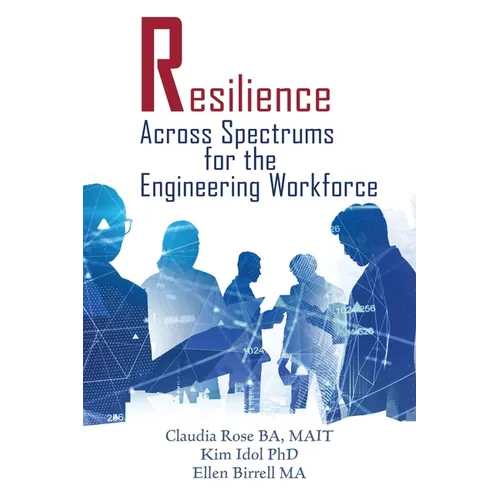 Resilience Across Spectrums for the Engineering Workforce - Paperback