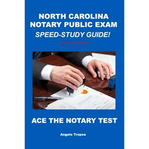 North Carolina Notary Public Exam Speed-Study Guide - Paperback