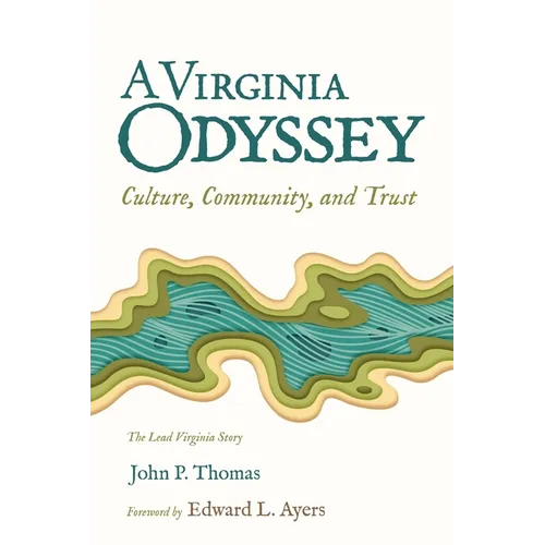 A Virginia Odyssey: Culture, Community, and Trust - Paperback