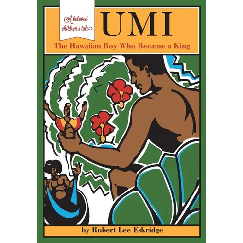Umi: The Hawaiian Boy Who Became King - Paperback