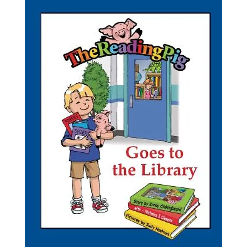 The Reading Pig Goes To The Library - Paperback