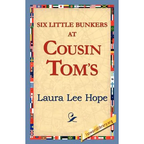Six Little Bunkers at Cousin Tom's - Paperback