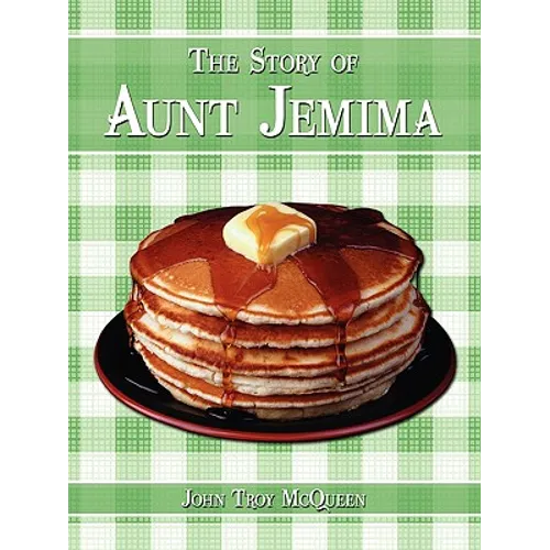 The Story of Aunt Jemima - Paperback