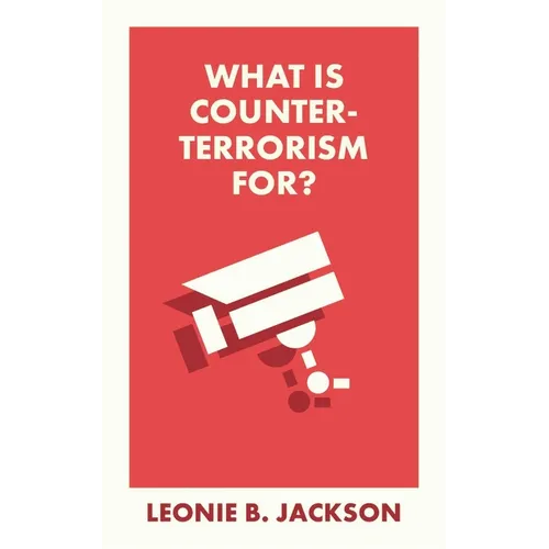 What Is Counterterrorism For? - Paperback