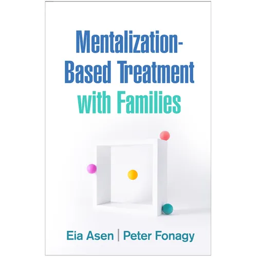 Mentalization-Based Treatment with Families - Hardcover
