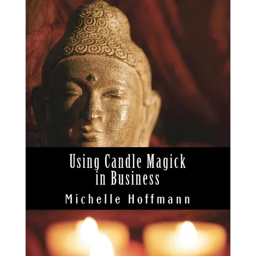 Using Candle Magick in Business - Paperback
