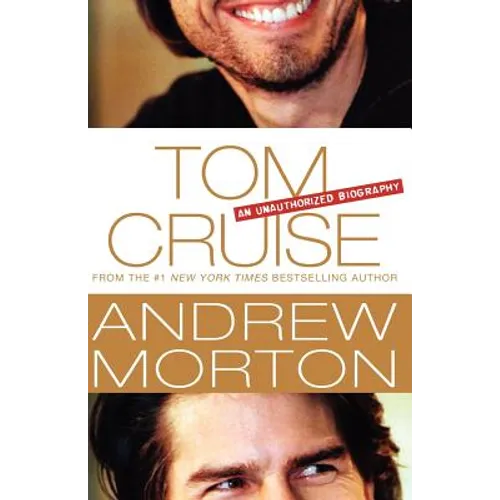 Tom Cruise: An Unauthorized Biography - Paperback