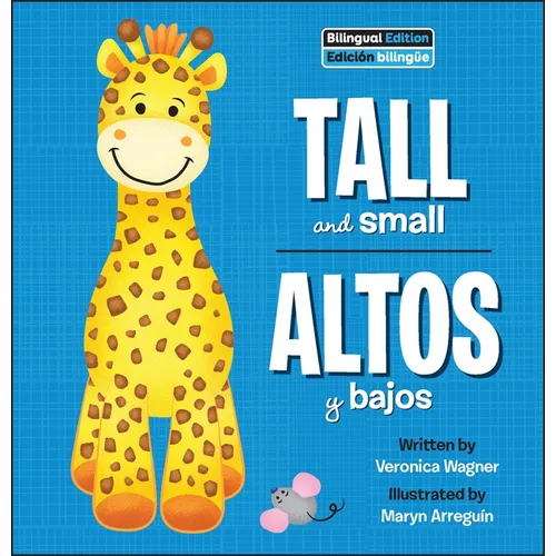 Tall and Small / Altos Y Bajos - Library Binding