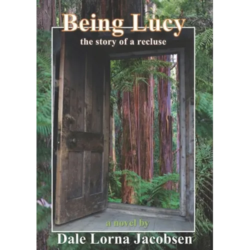Being Lucy: the story of a recluse - Paperback