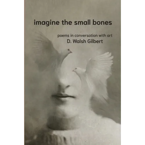 imagine the small bones - Paperback