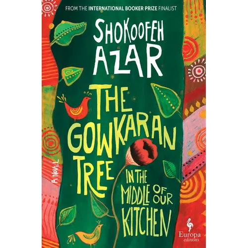 The Gowkaran Tree in the Middle of Our Kitchen - Hardcover