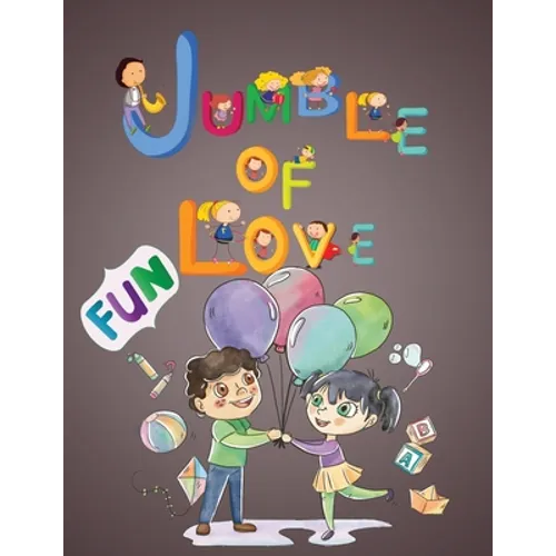 Jumble of Love: Jumble Word Puzzle Books, Word Puzzle Game, Word Scramble Puzzle Book.To Improve Spelling, Vocabulary, Fun Learning, E - Paperback