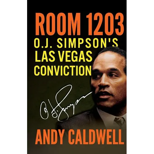 Room 1203: O.J. Simpson's Las Vegas Conviction - Paperback