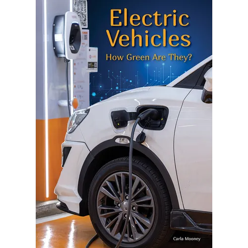 Electric Vehicles: How Green Are They? - Hardcover