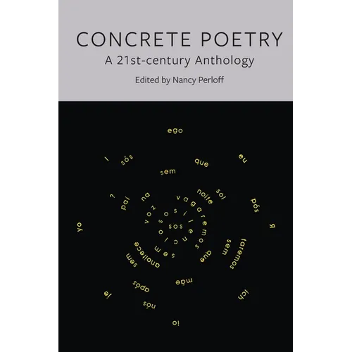 Concrete Poetry: A 21st-Century Anthology - Paperback