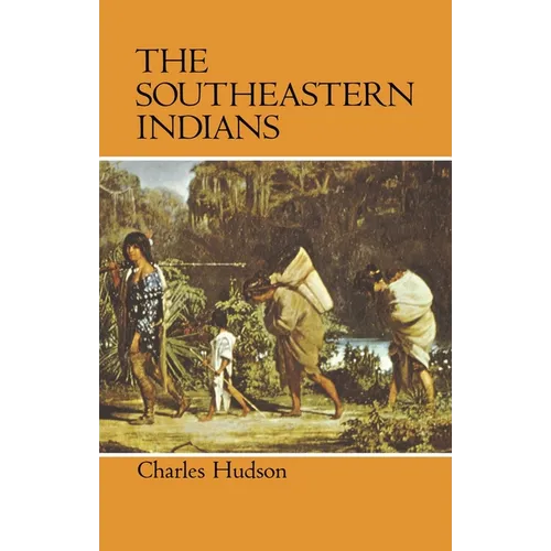 The Southeastern Indians - Paperback