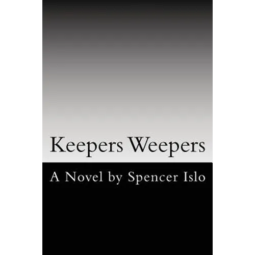 Keepers Weepers - Paperback