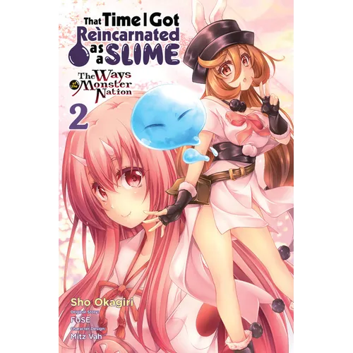 That Time I Got Reincarnated as a Slime, Vol. 2 (Manga): The Ways of the Monster Nation - Paperback