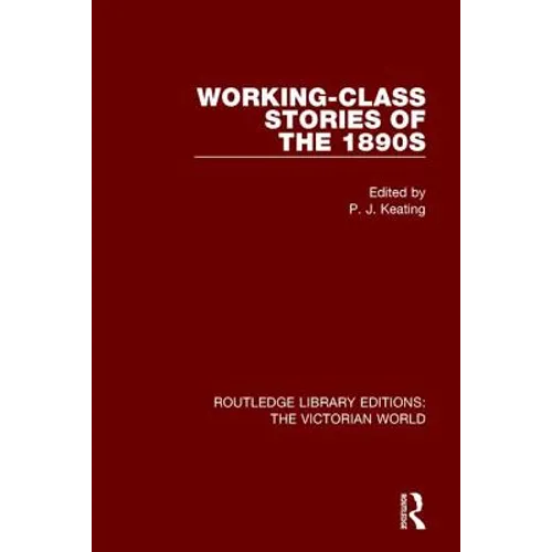 Working-Class Stories of the 1890s - Paperback