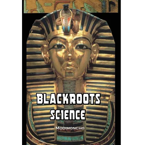 Blackroots Science - Hardcover