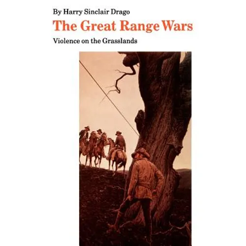 The Great Range Wars: Violence on the Grasslands - Paperback