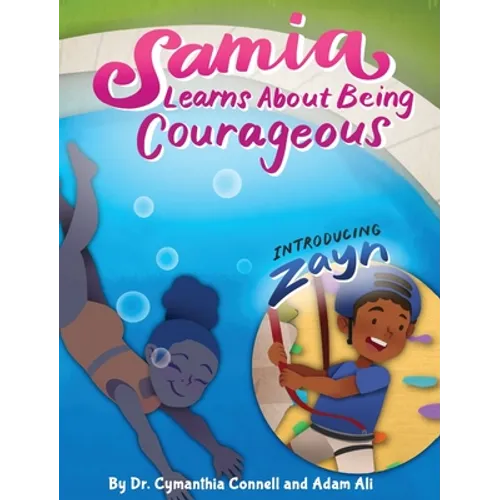 Samia Learns about Being Courageous - Hardcover