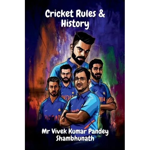 Cricket Rules & History - Paperback