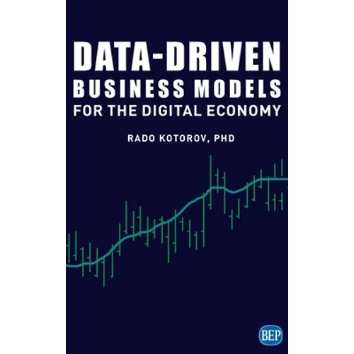 Data-Driven Business Models for the Digital Economy - Hardcover