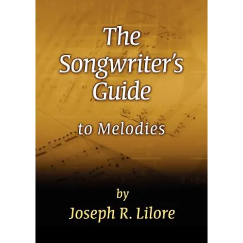 The Songwriter's Guide to Melodies - Paperback