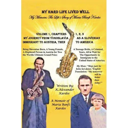My Hard Life Lived Well - Paperback