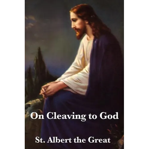 On Cleaving to God - Paperback