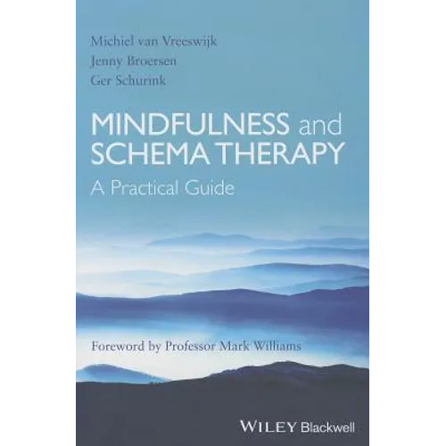 Mindfulness and Schema Therapy - Paperback