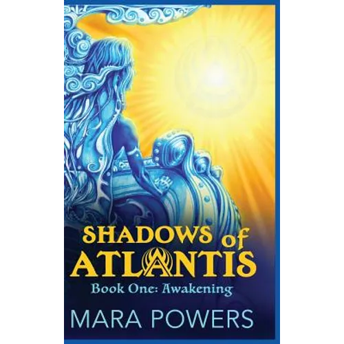 Shadows of Atlantis: Awakening - Hardcover